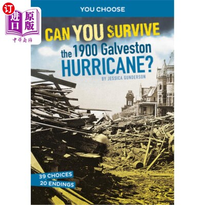 海外直订Can You Survive the 1900 Galveston Hurricane?: An Interactive History Adventure 你能在1900年加尔维斯顿飓风