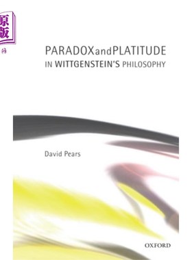 海外直订Paradox and Platitude in Wittgenstein's Philosop... 维特根斯坦哲学中的悖论与陈词滥调