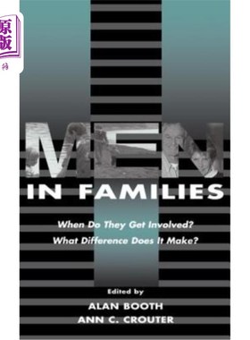 海外直订Men in Families: When Do They Get Involved? What Difference Does It Make? 家庭中的男人:他们什么时候介入?这