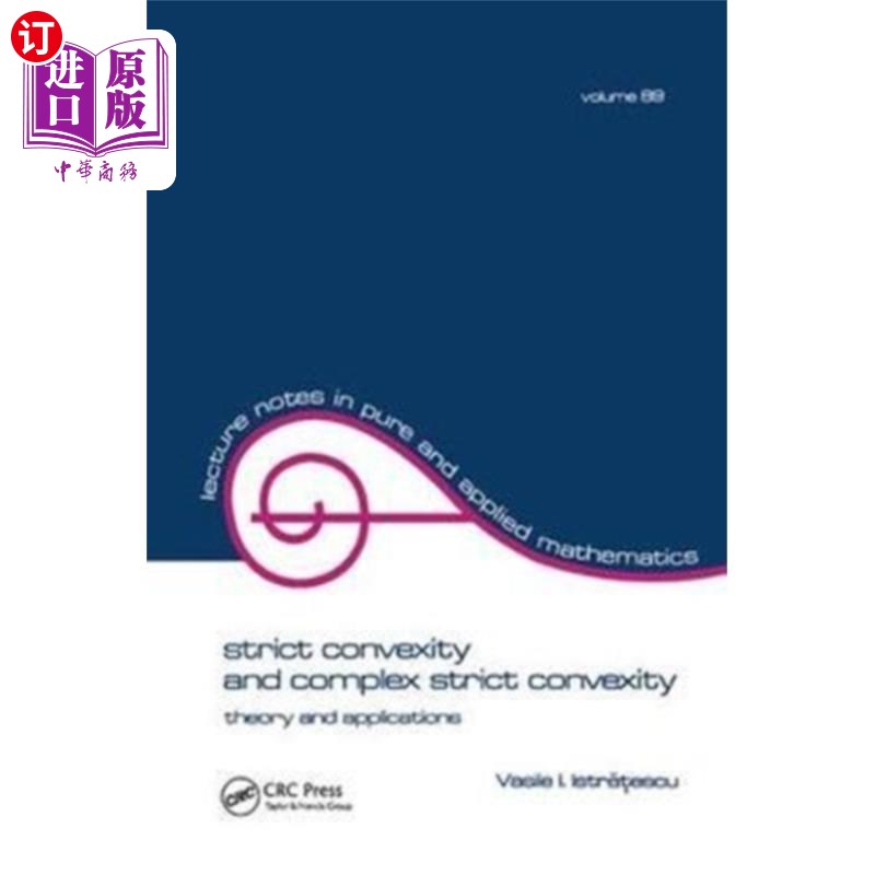 海外直订Strict Convexity and Complex Strict Convexity 严格凸性与复严格凸性