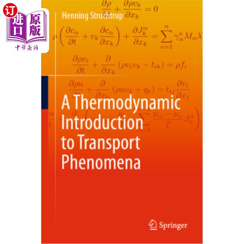 海外直订A Thermodynamic Introduction to Transport Phenomena 输运现象热力学导论