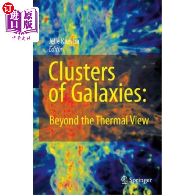 海外直订Clusters of Galaxies: Beyond the Thermal View 星系团:热视图之外