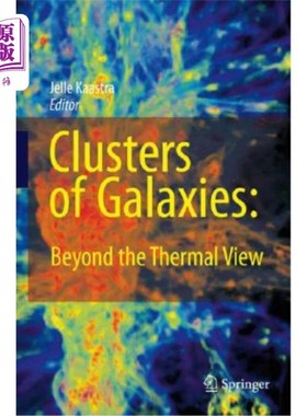 海外直订Clusters of Galaxies: Beyond the Thermal View 星系团:热视图之外
