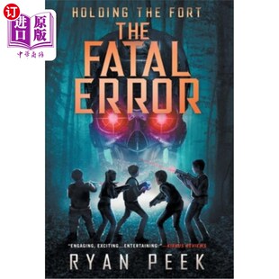 海外直订Holding the Fort: The Fatal Error 坚守堡垒:致命错误