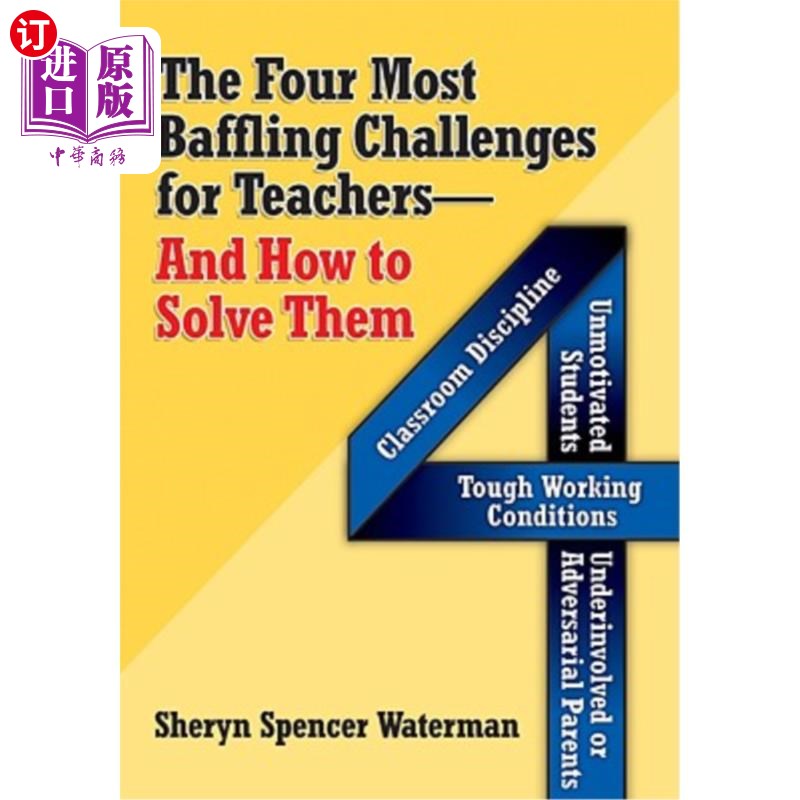 海外直订The Four Most Baffling Challenges for Teachers and How to Solve Them: Classroom  对教师来说最令人困惑的四个