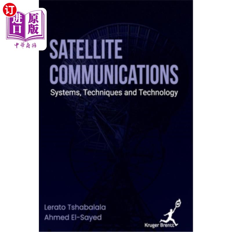 海外直订Satellite Communications: Systems Techniques and Technology 卫星通信:系统技术和技术