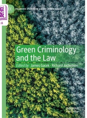 海外直订Green Criminology and the Law 绿色犯罪学与法律