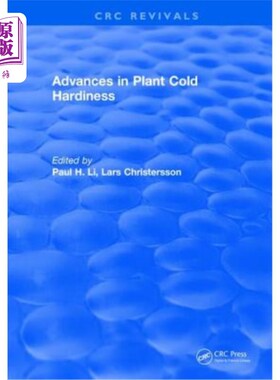 海外直订Advances in Plant Cold Hardiness 植物抗寒性研究进展