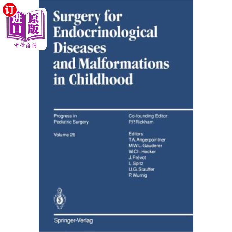 海外直订医药图书Surgery for Endocrinological Diseases and Malformations in Childhood 儿童内分泌疾病和畸形的外科治疗