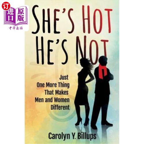 海外直订She's Hot, He's Not: Just One More Thing That Makes Men and Women Different 她很性感，他却不性感：还有一件