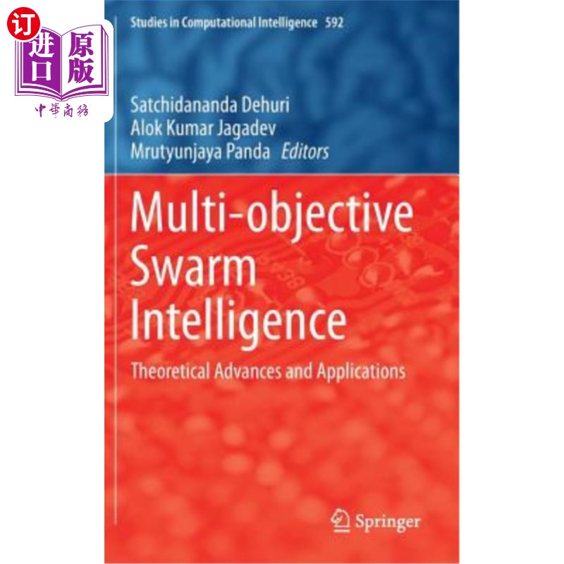 海外直订Multi-Objective Swarm Intelligence: Theoretical Advances and Applications 多目标群体智能：理论进展与应用