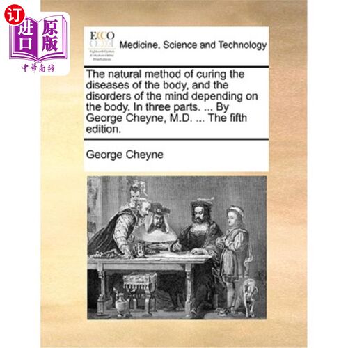 海外直订医药图书The Natural Method of Curing the Diseases of the Body, and the Disorders of the  治疗身体疾病的自然