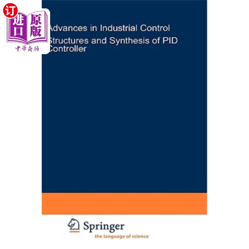 海外直订Structure and Synthesis of Pid Controllers Pid控制器的结构与综合
