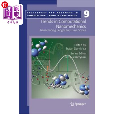 海外直订Trends in Computational Nanomechanics: Transcending Length and Time Scales 计算纳米力学的趋势:超越长度和时