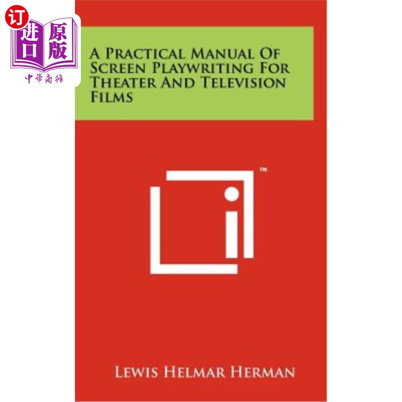 海外直订A Practical Manual of Screen Playwriting for Theater and Television Films 戏剧和电视电影剧本写作实用手册