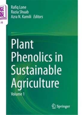 海外直订Plant Phenolics in Sustainable Agriculture: Volume 1
