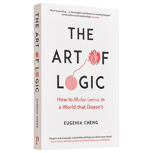 剑桥数学博士 郑乐隽 逻辑的艺术 英文原版 The Art of Logic Eugenia Cheng【中商原版】