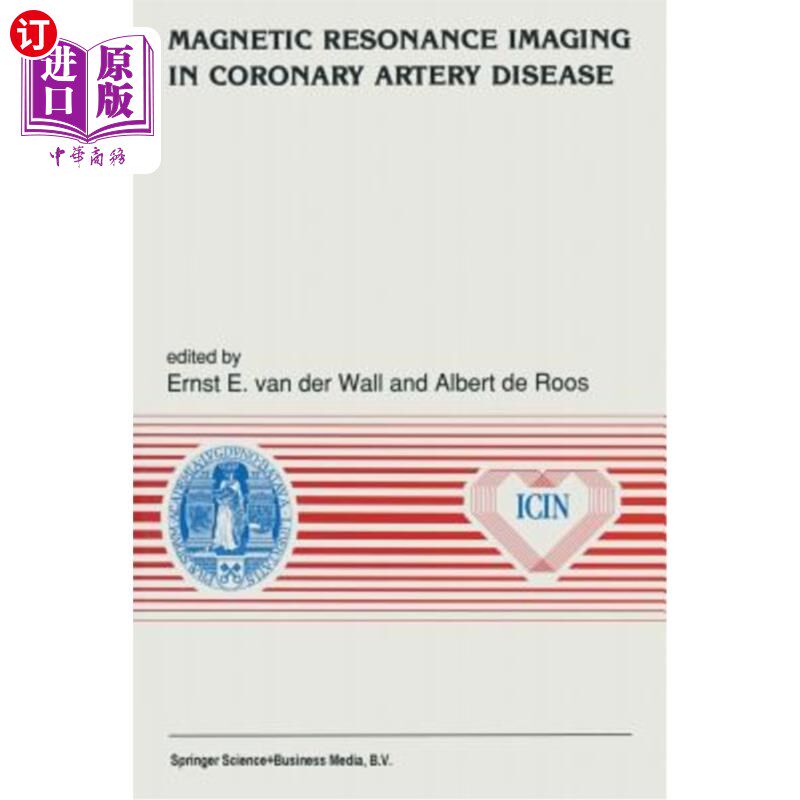海外直订医药图书Magnetic Resonance Imaging in Coronary Artery Disease 冠状动脉疾病的磁共振成像