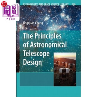 海外直订The Principles of Astronomical Telescope Design 天文望远镜设计原则“，