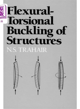 海外直订Flexural-Torsional Buckling of Structures 结构的弯扭屈曲