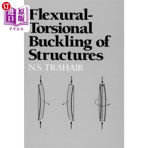 海外直订Flexural-Torsional Buckling of Structures 结构的弯扭屈曲