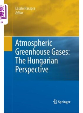 海外直订Atmospheric Greenhouse Gases: The Hungarian Perspective 大气温室气体：匈牙利的观点