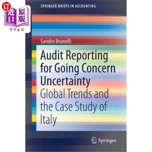 海外直订Audit Reporting for Going Concern Uncertainty: Global Trends and the Case Study  持续经营不确定性审计报告：