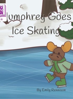 海外直订Humphrey Goes Ice Skating 汉弗莱去滑冰