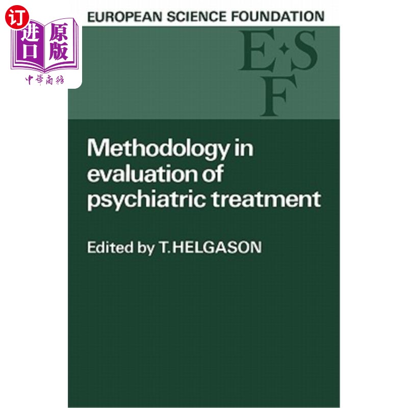 海外直订医药图书Methodology in Evaluation of Psychiatric Treatment: Proceedings of a Workshop He 精神治疗评价的方法