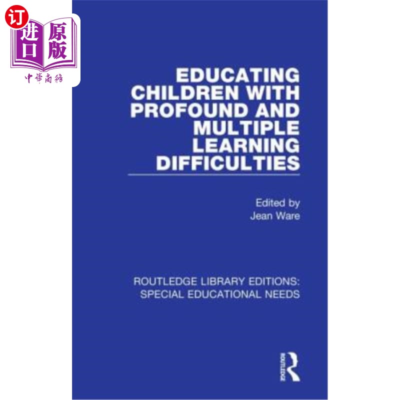 海外直订Educating Children with Profound and Multiple Learning Difficulties 教育有严重和多重学习困难的儿童
