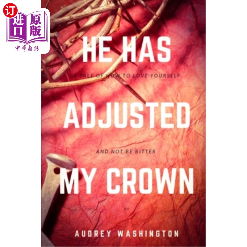 海外直订He has Adjusted My Crown 他矫正了我的王冠