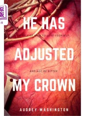 海外直订He has Adjusted My Crown 他矫正了我的王冠