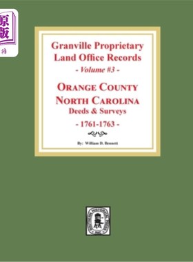 海外直订Granville Proprietary Land Office Records: Orange County, North Carolina. (Volum 格兰维尔专有土地办公室记录