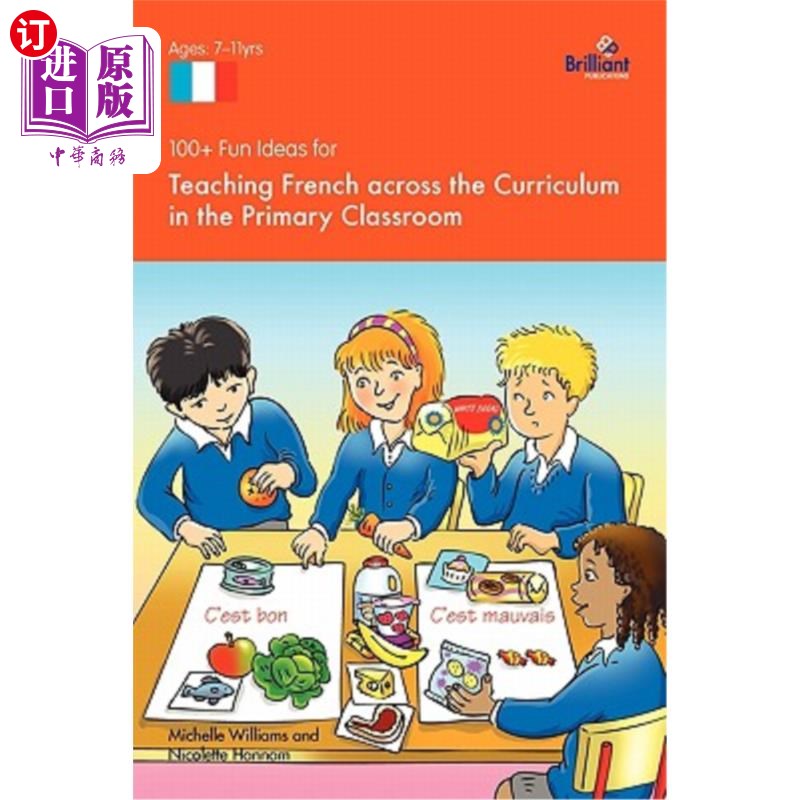 海外直订100+ Fun Ideas for Teaching French Across the Curriculum in the Primary Classroo 100+个有趣的小课堂法语教学