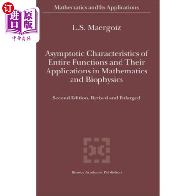 海外直订Asymptotic Characteristics of Entire Functions and Their Applications in Mathema 整体函数的渐近特征及其在数