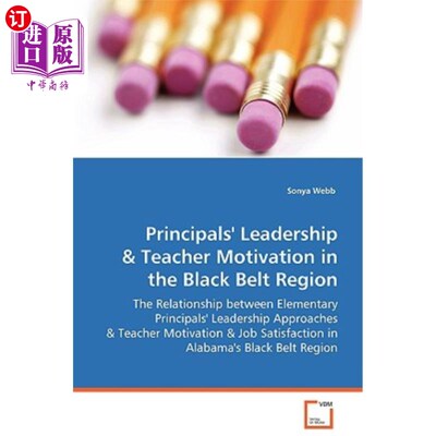 海外直订Principals' Leadership & Teacher Motivation in the Black Belt Region 黑带地区校长领导与教师激励