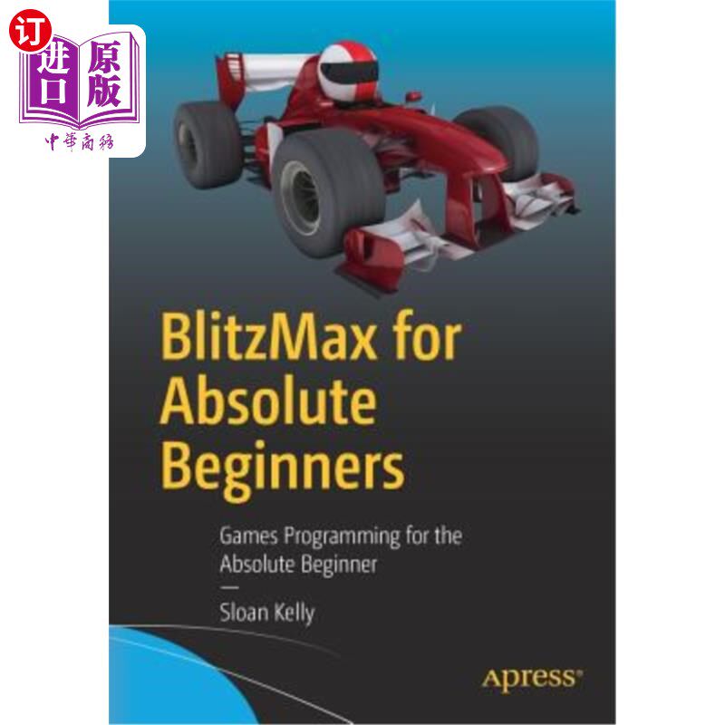 海外直订Blitzmax for Absolute Beginners: Games Programming for the Absolute Beginner Blitzmax for绝对