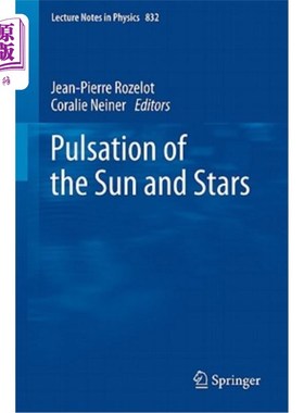 海外直订The Pulsations of the Sun and the Stars 太阳和星星的脉动
