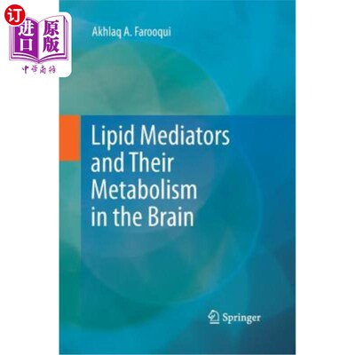 海外直订医药图书Lipid Mediators and Their Metabolism in the Brain 脂质介质及其在大脑中的代谢