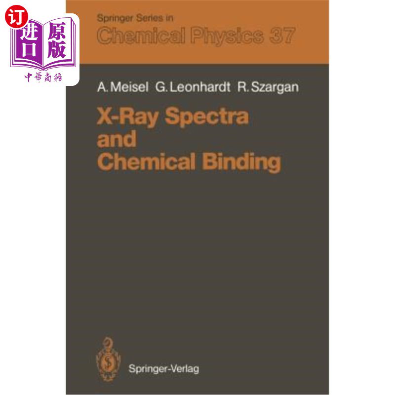 海外直订X-Ray Spectra and Chemical Binding X射线光谱与化学结合