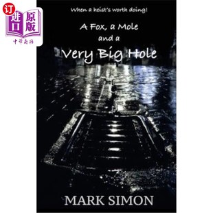 Big 洞 鼹鼠和一个非常大 狐狸 Hole Very and Mole Fox 海外直订A