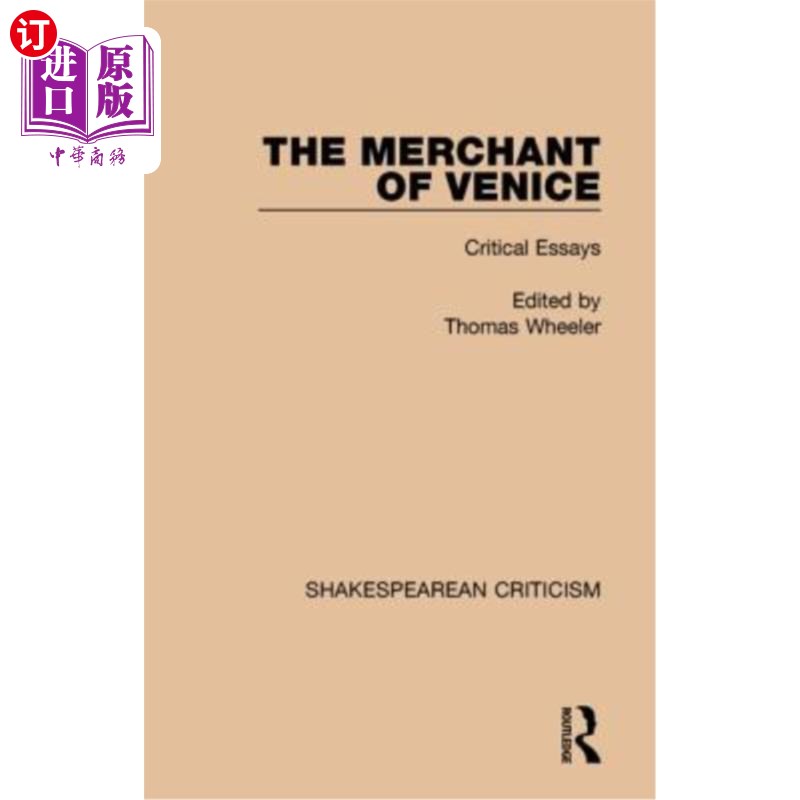 海外直订The Merchant of Venice: Critical Essays 威尼斯商人：评论文章