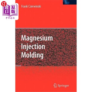 镁注射成型 Molding 海外直订医药图书Magnesium Injection