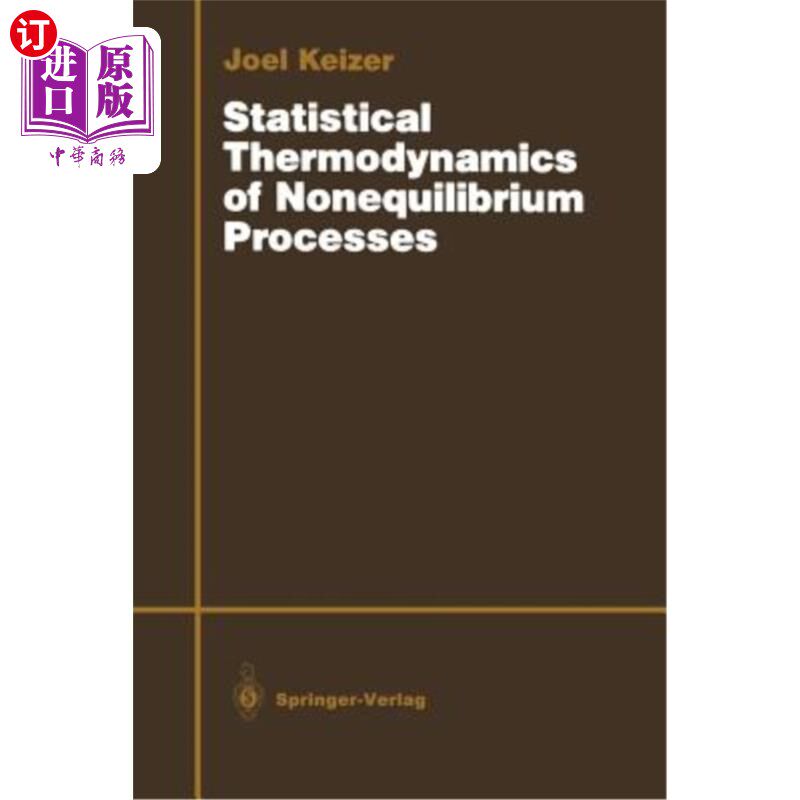 海外直订Statistical Thermodynamics of Nonequilibrium Processes 非平衡过程的统计热力学“，