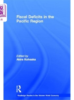 海外直订Fiscal Deficits in the Pacific Region 太平洋地区的财政赤字