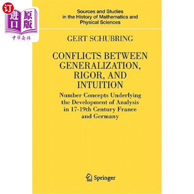 海外直订Conflicts Between Generalization, Rigor, and Intuition: Number Concepts Underlyi 概括、严谨和直觉之间的冲突