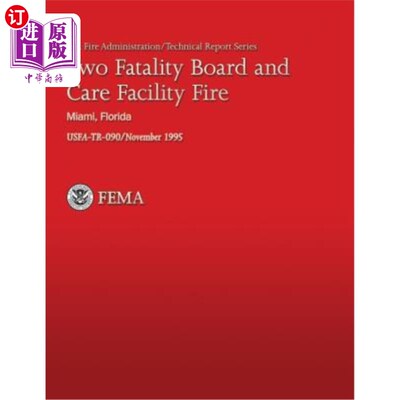 海外直订Two Fatality Board and Care Facility Fire Salvation Army Rehabilitation Center 两个死亡委员会和护理设施消防