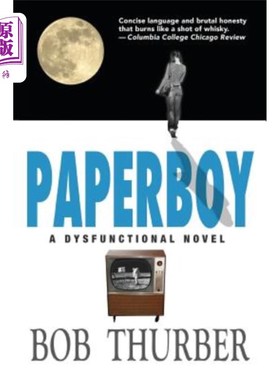 海外直订Paperboy: A Dysfunctional Novel 《报童:一部功能失调的小说