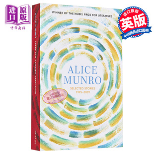 Two Munro中? 1995 Selected Stories 英文原版 艾丽斯芒罗故事选集第二卷 2009年 Alice 预售 Volume 诺贝尔文学奖得主爱丽丝门罗