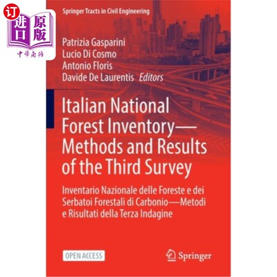海外直订Italian National Forest Inventory--Methods and Results of the Third Survey: Inve 意大利国家森林清查——第三